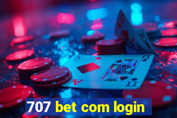 707 bet com login